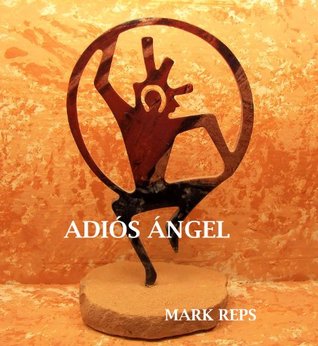 Adiós Ángel (Zeb Hanks Mystery #3)