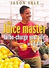 The Juice Master:...