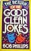 Return of the Good Clean Jokes