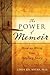 The Power of Memoir: How to Write Your Healing Story