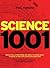 Science 1001: Absolutely everything that matters in science
