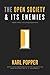 The Open Society and Its Enemies by Karl Popper The Open Society and Its Enemies by Karl Popper