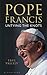 Pope Francis: Untying the Knots