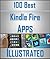 100 Greatest Kindle Fire Ap...