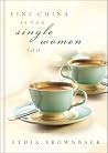 Fine China Is for Single Women Too Book cover for Fine China Is for Single Women Too