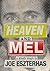 Heaven and Mel by Joe Eszterhas