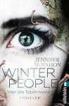 Winter People - Wer die Toten weckt by Jennifer  McMahon