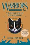 Tallstar's Revenge (Warriors Super Edition, #6) Tallstar's Revenge
