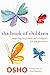 The Book of Children by Osho The Book of Children by Osho