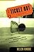 The Ticket Out: A Crime Novel