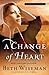 A Change of Heart (Amish Gathering Novellas)