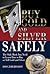 Buy Gold and Silver Safely by Doug Eberhardt