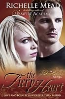 The Fiery Heart (Bloodlines #4)