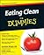 Eating Clean For Dummies by Jonathan Wright