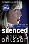Silenced by Kristina Ohlsson Silenced by Kristina Ohlsson