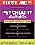 First Aid for the Psychiatr...