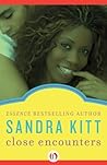 Close Encounters by Sandra Kitt