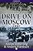 The Drive on Moscow, 1941 by Niklas Zetterling
