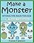 Make a Monster Interactive Book for Kids by Frances P. Robinson