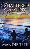 Shattered Destiny