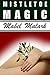 Mistletoe Magic (a holiday erotic short)
