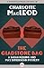 The Gladstone Bag (Kelling & Bittersohn, #9) by Charlotte MacLeod
