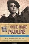 Book cover for Code Name Pauline: Memoirs of a World War II Special Agent (Women of Action)