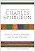 Essential Works of Charles Spurgeon by Charles Haddon Spurgeon