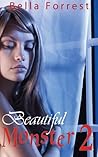 Beautiful Monster 2