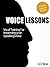Voice Lessons - Vocal Training for Improving Your Speaking Voice