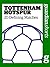 Tottenham Hotspur: 20 Defining Matches (Guardian Shorts)