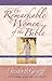 The Remarkable Women of the Bible by Elizabeth George