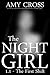 The First Shift (The Night Girl: Series 1, #1)