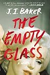 The Empty Glass: ...