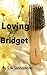 Loving and Spankings: Bridget's Story (Coral Valley Spanking Series Book 2)