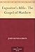 Expositor's Bible: The Gospel of Matthew