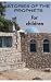 Stories of The Prophets for Children by Hamid Ahmad Ath-Thahir Stories of The Prophets for Children by Hamid Ahmad Ath-Thahir