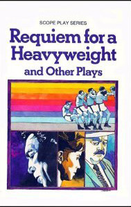 Requiem for a Heavyweight and Other Plays - Tragedy in a Temporary Town, The White Cane and The Elevator (Scope Play Series)