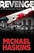 REVENGE - A Mick Murphy Mys...