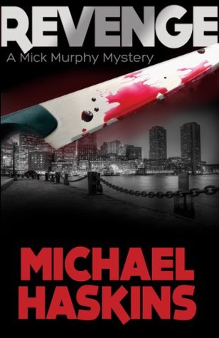 REVENGE - A Mick Murphy Mystery: A Mick Murphy Mystery (A Mick Murphy Key West Series Book 4)
