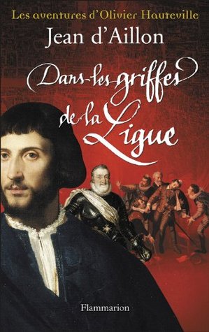 Dans les griffes de la Ligue (Kindle Edition)
