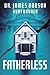 Fatherless by James C. Dobson