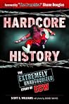 Hardcore History:...