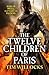 The Twelve Children of Paris (Tannhauser Trilogy, #2)