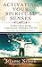 Activating Your Spiritual Senses by Jerame Nelson Activating Your Spiritual Senses by Jerame Nelson