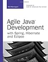Agile Java Development with Spring, Hibernate and Eclipse