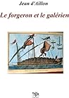 Le forgeron et le galérien