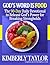 God's Word is Food: The 90-Day Daily Devotional to Release God's Power for Breaking Strongholds (Christian Books)