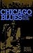 Chicago Blues: The City & t...