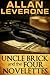 Uncle Brick and the Four Novelettes